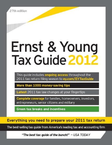 Beispielbild fr The Ernst and Young Tax Guide 2012 : Preparing Your 2011 Taxes zum Verkauf von Better World Books