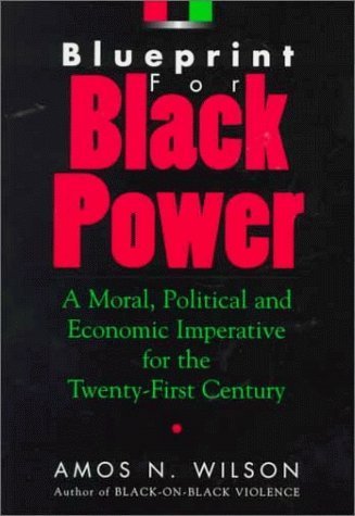 9781879164079: Blueprint for Black Power: A Moral, Political, and Economic Imperative for the Twenty-First Century