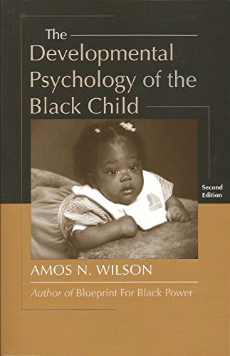 9781879164130: The Development Psychology of the Black Child by Amos Wilson (2014-11-09)