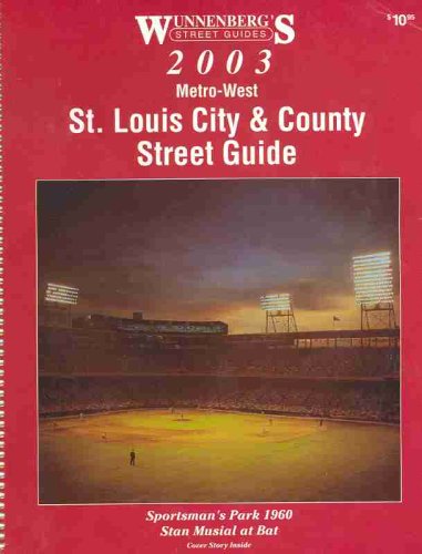 Wunnenberg's Street Guides 2006 Metro-West St. Louis City & County Street Guide