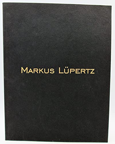 Markus Lupertz (9781879173293) by Lupertz, Markus; Zimmer, William