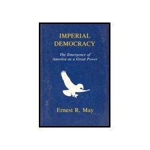 9781879176041: Imperial Democracy: The Emergence of America As a Great Power