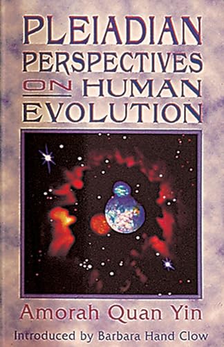 Imagen de archivo de Pleiadian Perspectives on Human Evolution a la venta por Ergodebooks