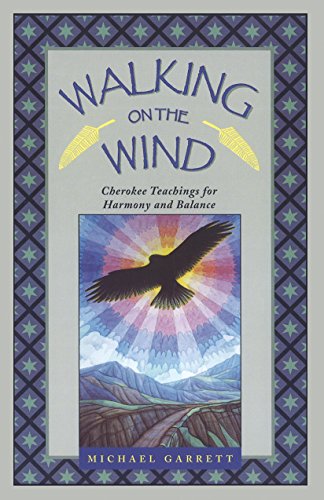 Imagen de archivo de Walking on the Wind Cherokee T a la venta por SecondSale