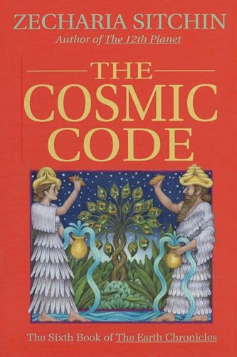 9781879181878: The Cosmic Code (Book VI): The Sixth Book of the Earth Chronicles: 06 (Earth Chronicles S.)