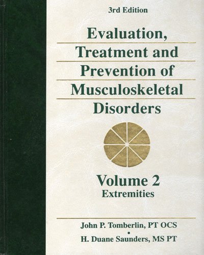 Beispielbild fr Evaluation Treatment & Prevention of Musculoskeletal Disorders (Volume 2 - Extremities) zum Verkauf von Jenson Books Inc