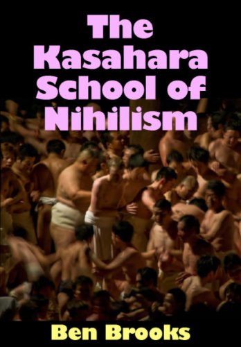 9781879193222: The Kasahara School of Nihilism