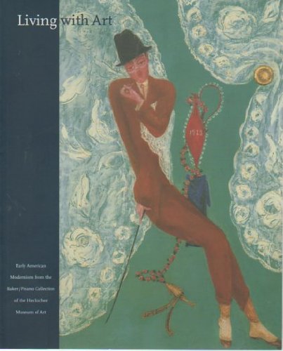 Beispielbild fr Living with Art: Early American Modernism from the Baker/Pisano Collection of the Heckscher Museum of Art zum Verkauf von Ergodebooks
