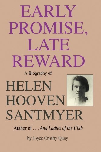 Stock image for Early Promise, Late Reward: A Biography of Helen Hooven Santmyer for sale by HPB-Ruby