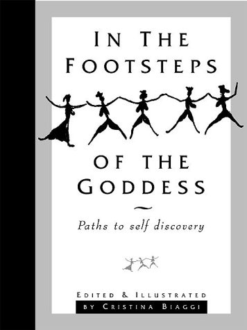 Stock image for In the Footsteps of the Goddess : Personal Stories for sale by Better World Books
