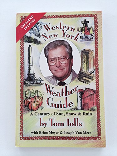 Stock image for Western New York Weather Guide: A Century of Sun, Snow, Sleet and Rain for sale by ThriftBooks-Dallas