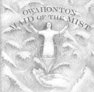 Stock image for Owahonton Maid of the Mist for sale by Gulf Coast Books
