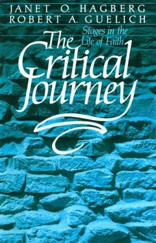 Beispielbild fr The Critical Journey : Stages in the Life of Faith zum Verkauf von Goodwill Southern California