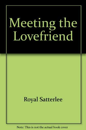 9781879227033: Meeting the Lovefriend