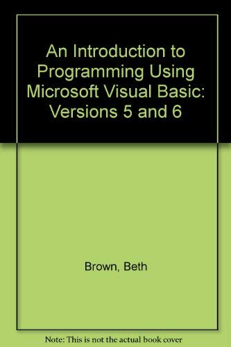 9781879233089: An Introduction to Programming Using Microsoft Visual Basic: Versions 5 and 6