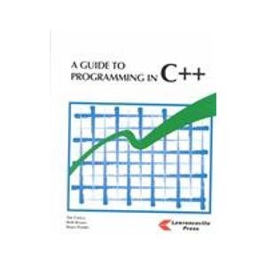 Stock image for A Guide to Programming in C++ for sale by Ergodebooks
