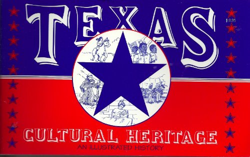 Beispielbild fr Texas cultural heritage: An illustrated history zum Verkauf von Half Price Books Inc.