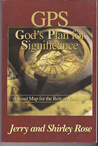 Stock image for GPS God's Plan for Significance for sale by 4 THE WORLD RESOURCE DISTRIBUTORS