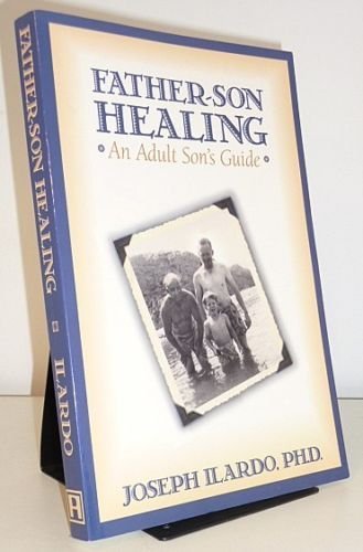 Beispielbild fr Father-Son Healing: An Adult Son's Guide zum Verkauf von Wonder Book