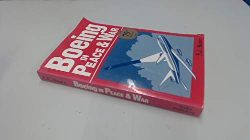 Stock image for Boeing in Peace and War for sale by Wonder Book