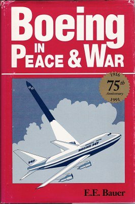 Boeing in Peace and War