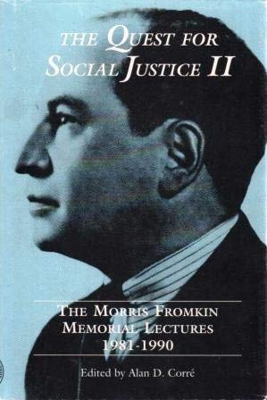 Stock image for The Quest for Social Justice II: The Morris Fromkin Memorial Lectures, 1981-1990 for sale by HPB-Emerald