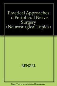 Beispielbild fr Practical Approaches to Peripheral Nerve Surgery zum Verkauf von Better World Books