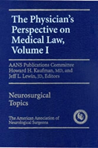 Imagen de archivo de Physician's Perspective on Medical Law a la venta por THE SAINT BOOKSTORE