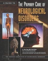 Beispielbild fr A Guide to the Primary Care of Neurological Disorders zum Verkauf von ThriftBooks-Dallas