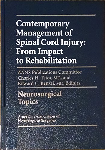 Imagen de archivo de Contemporary Management of Spinal Cord Injury (AAN): From Impact to Rehabilitation a la venta por Orbiting Books
