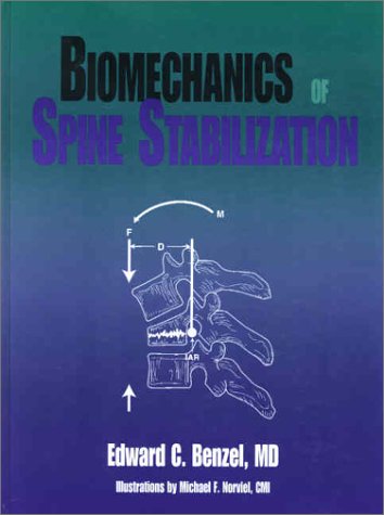 Beispielbild fr Biomechanics of Spine Stabilization (Book with CD-ROM) zum Verkauf von SecondSale