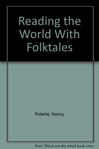 Beispielbild fr Reading the World With Folktales zum Verkauf von Wonder Book