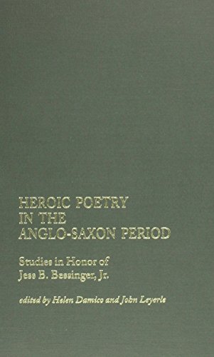 Beispielbild fr Heroic poetry in the Anglo-Saxon period. Studies in honor of Jess B. Bessinger. zum Verkauf von Antiquariat Alte Seiten - Jochen Mitter