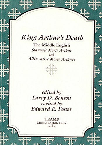 9781879288386: King Arthur's Death: The Middle English Stanzaic Morte Arthur and Alliterative Morte Arthure (MIP Teams Middle English Texts Series)