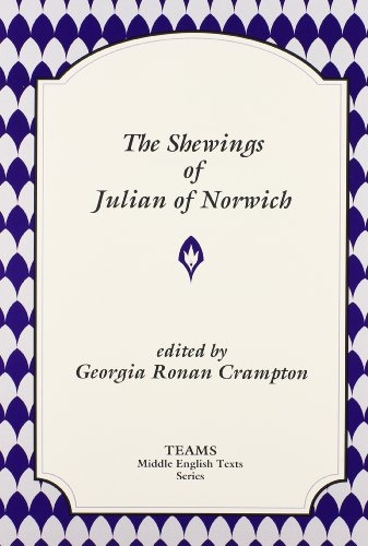 Beispielbild fr The Shewings of Julian of Norwich TEAMS Middle English Texts Series zum Verkauf von PBShop.store UK