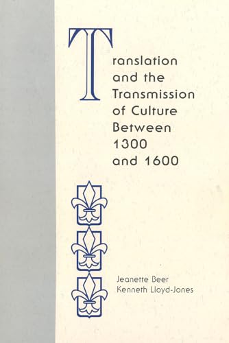 9781879288553: Translation and the Transmission of Culture Between 1300 and 1600: 35 (Studies in Medieval and Early Modern Culture)