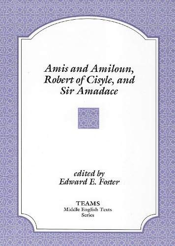Beispielbild fr Amis and Amiloun, Robert of Cisyle and Sir Amadace zum Verkauf von Better World Books