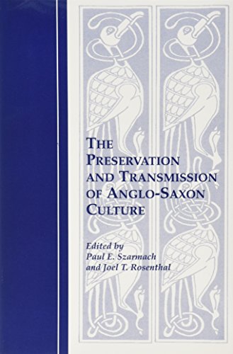 Beispielbild fr The Preservation and Transmission of Anglo-Saxon Culture: Selected Papers from the 1991 Meeting of the International Society of Anglo-Saxonists (Studies in Medieval Culture) zum Verkauf von Powell's Bookstores Chicago, ABAA