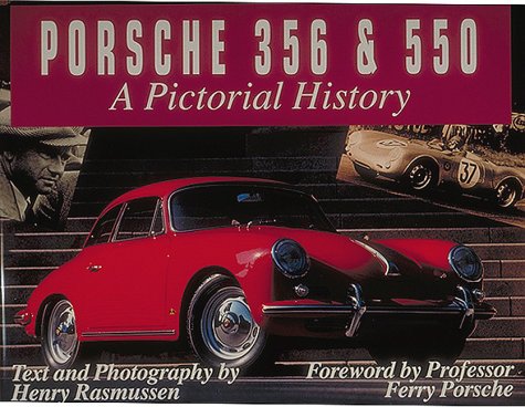 Imagen de archivo de Porsche 356 & 550: A Pictorial History a la venta por Books From California