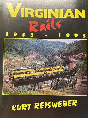 Stock image for Virginian Rails 1953--1993 for sale by Vashon Island Books