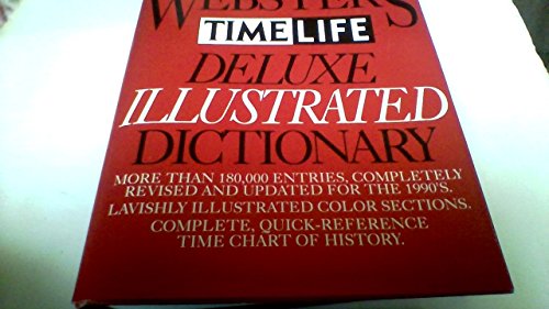 Imagen de archivo de Webster's Time-Life Deluxe Illustrated Dictionary a la venta por Better World Books