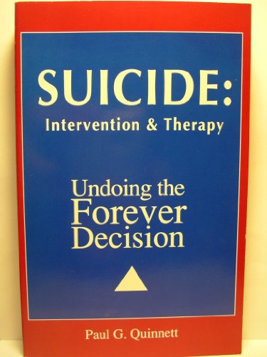 Beispielbild fr Suicide: Intervention and therapy : undoing the forever decision zum Verkauf von HPB-Ruby