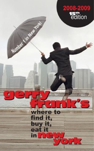 Stock image for Gerry Frank's Where to Find It, Buy It, Eat It in New York for sale by Better World Books