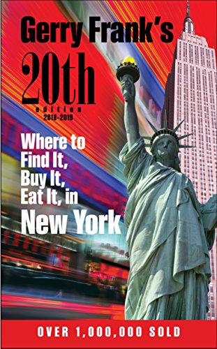 Stock image for Gerry Frank's Where to Find It, Buy It, Eat It in New York (Gerry Frank's Where to Find It, Buy It, Eat It in New York (Regular Edition)) for sale by SecondSale