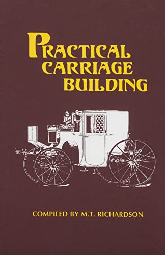 9781879335509: Practical Carriage Building