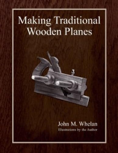 9781879335691: Making Traditional Wooden Planes