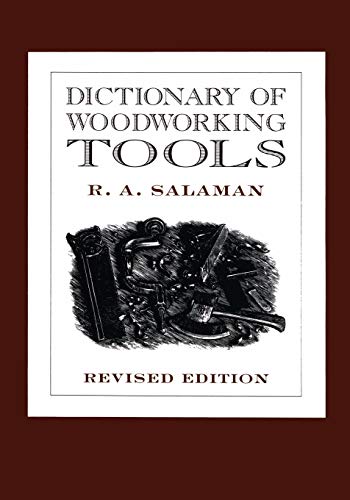 Stock image for Dictionary of Woodworking Tools for sale by Ystwyth Books