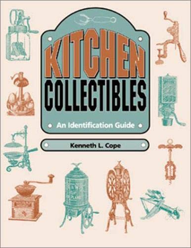 Stock image for Kitchen Collectibles: An Identification Guide for sale by SecondSale