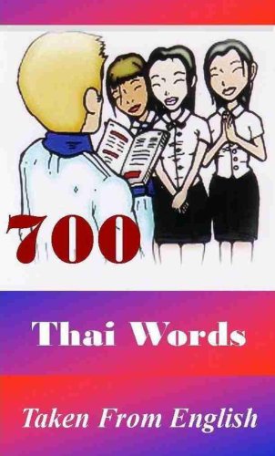 Beispielbild fr 600 Thai Words Taken From English zum Verkauf von Revaluation Books
