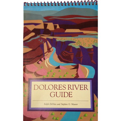 9781879343214: Dolores River Guide